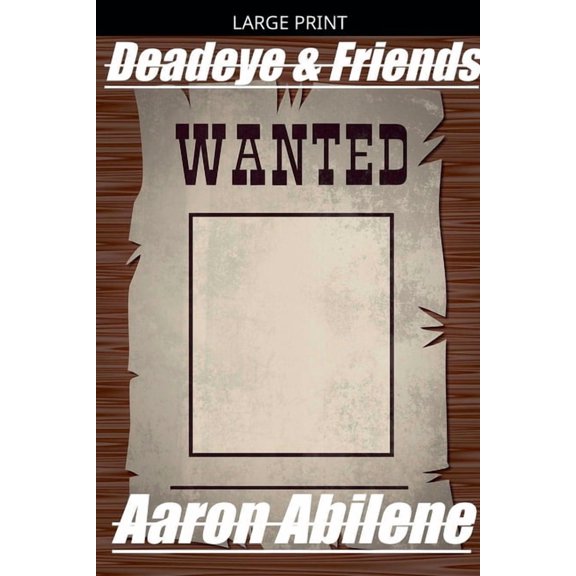 Deadeye Deadeye & Friends, Book 1, (Paperback)