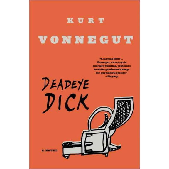 Pre-Owned Deadeye Dick: A Novel Paperback