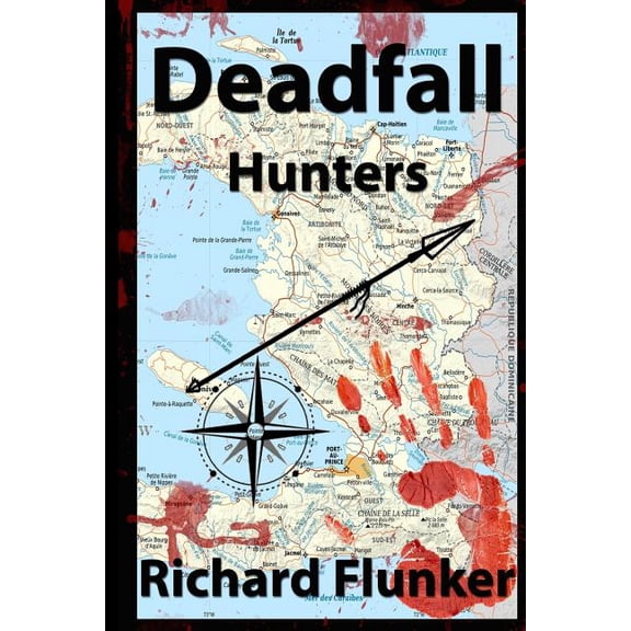 Deadfall: Deadfall: Hunters (Paperback)