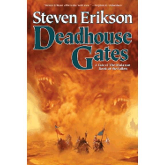 Pre-Owned Deadhouse Gates: Book Two of the Malazan Book of the Fallen (Hardcover) by Steven Erikson