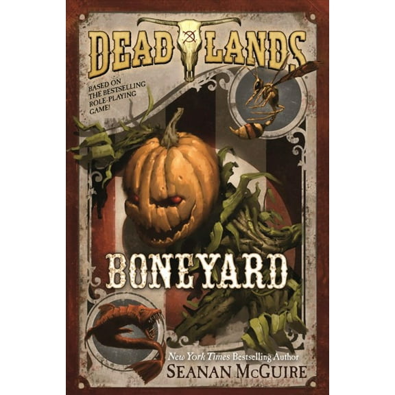 Deadlands: Deadlands: Boneyard (Series #3) (Paperback)