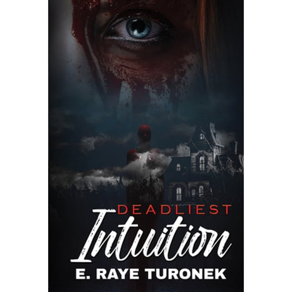 Pre-Owned Deadliest Intuition (Mass Market Paperback) 1645563197 9781645563198