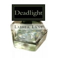 thumbnail image 1 of Deadlight (Paperback) by Lasher Lane, 1 of 1