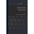 thumbnail image 1 of Deadline Delayed; 0, (Hardcover), 1 of 1