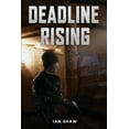 thumbnail image 1 of Deadline Rising, (Paperback), 1 of 1