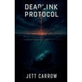 thumbnail image 1 of Deadlink Protocol, (Paperback), 1 of 1