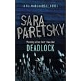 thumbnail image 1 of Pre-Owned Deadlock [Paperback] [Jan 01, 2007] Sara Paretsky (Paperback) 0340935138 9780340935132, 1 of 1