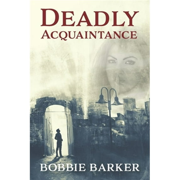 Deadly Acquaintance