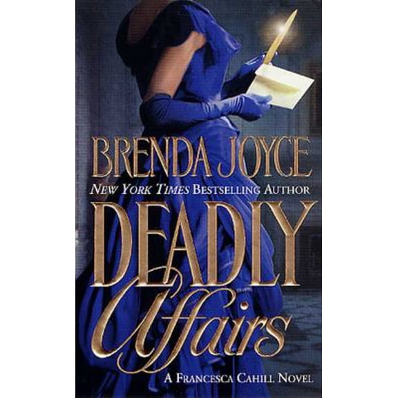 Pre-Owned Deadly Affairs (Francesca Cahill Romance Novels) by Brenda Joyce (Paperback)