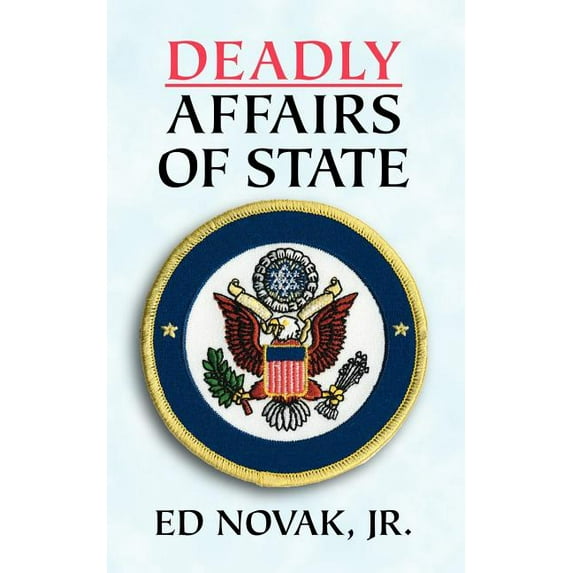 Deadly Affairs of State