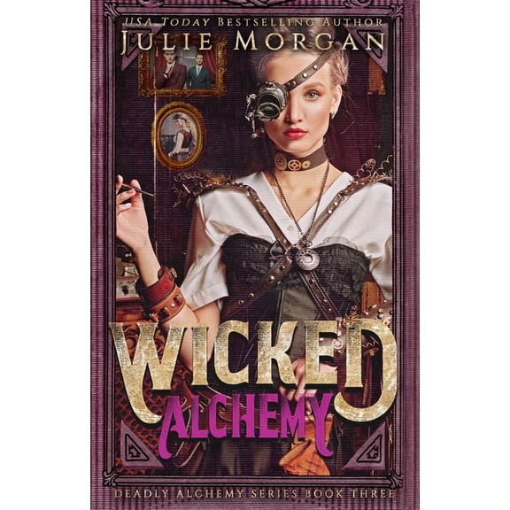 Deadly Alchemy: Wicked Alchemy (Paperback)