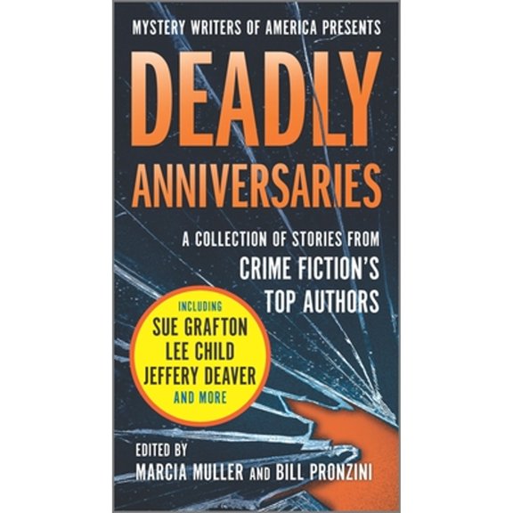 Pre-Owned Deadly Anniversaries: Mystery Writers of America's 75th Anniversary Anthology (Mass Market Paperback) 1335149988 9781335149985