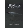 thumbnail image 1 of Deadly Assumption, (Hardcover), 1 of 1