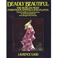 thumbnail image 1 of Pre-Owned Deadly Beautiful: The World's Most Poisonous Animals and Plants (Hardcover) 0025420909 9780025420908, 1 of 1