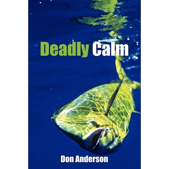 Deadly Calm