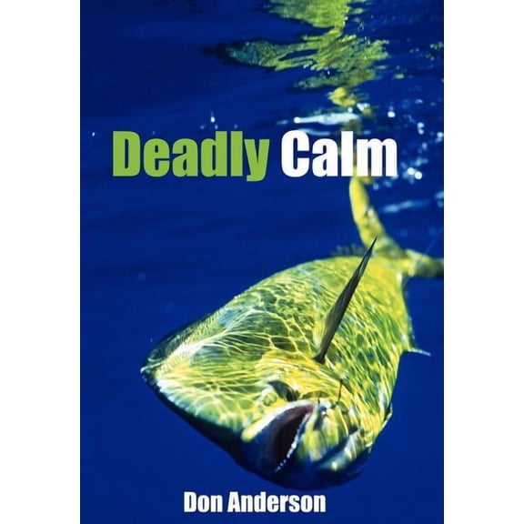 Deadly Calm