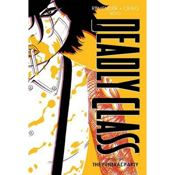 Pre-Owned Deadly Class Deluxe Edition Volume 2: The Funeral Party (Hardcover) 1534308415 9781534308411
