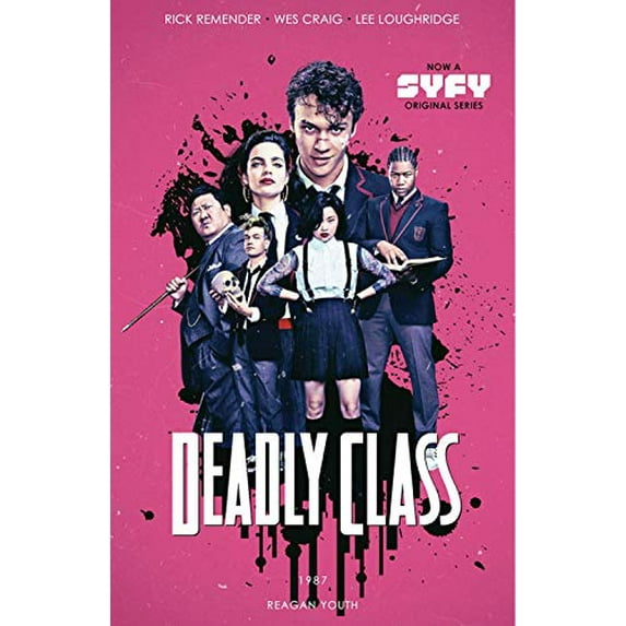 Pre-Owned Deadly Class Volume 1: Reagan Youth Media Tie-In (Paperback) 1534311459 9781534311459