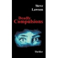 thumbnail image 1 of Deadly Compulsions (Hardcover), 1 of 1