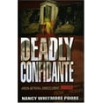 thumbnail image 1 of Pre-Owned Deadly Confidante (Paperback) 0975540777 9780975540770, 1 of 1