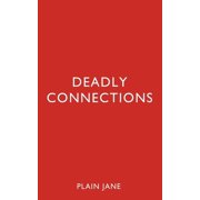 Deadly Connections, Paperback
