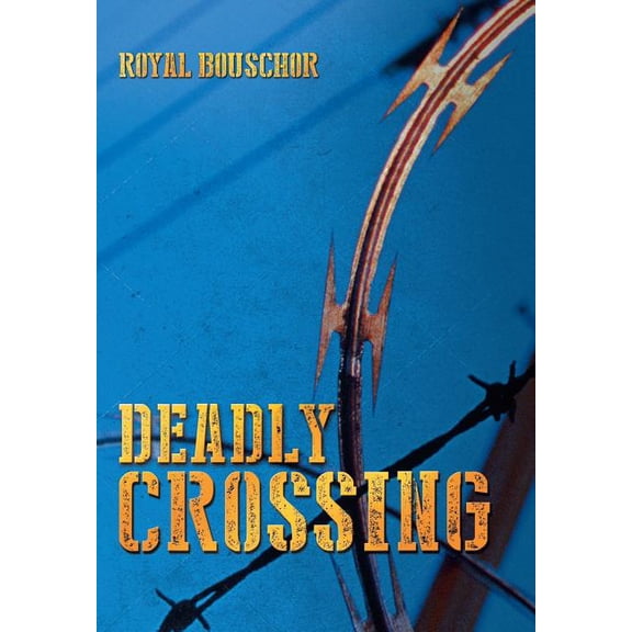 Deadly Crossing, (Hardcover)