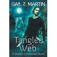 thumbnail image 1 of Deadly Curiosities Tangled Web: A Deadly Curiosities Novel, Book 3, (Paperback), 1 of 1