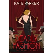 Deadly Deadly Fashion, Book 3, Paperback