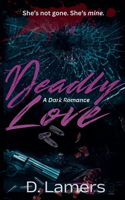Deadly Deadly Love, Book 2, (Paperback)