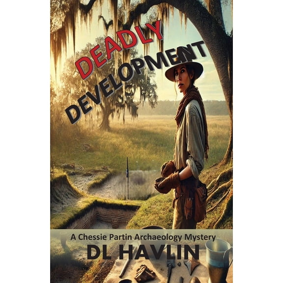 Deadly Development, (Paperback)