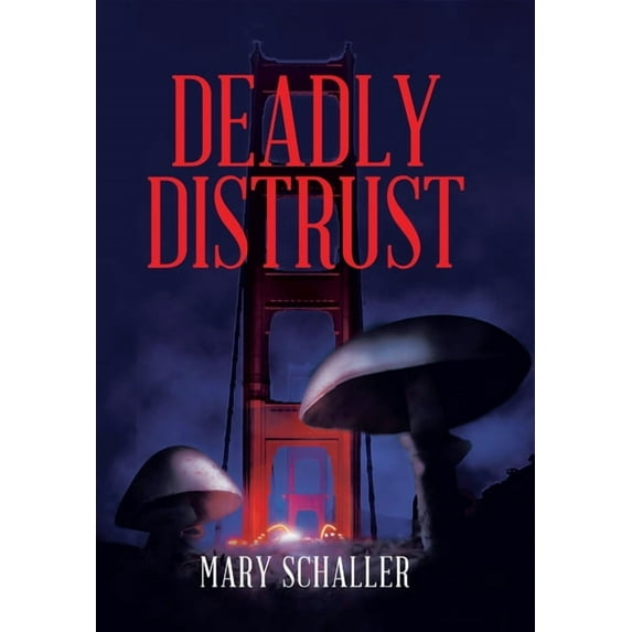 Deadly Distrust