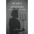 thumbnail image 1 of Deadly Emotions: The Legend Of Two Sisters, (Paperback), 1 of 1