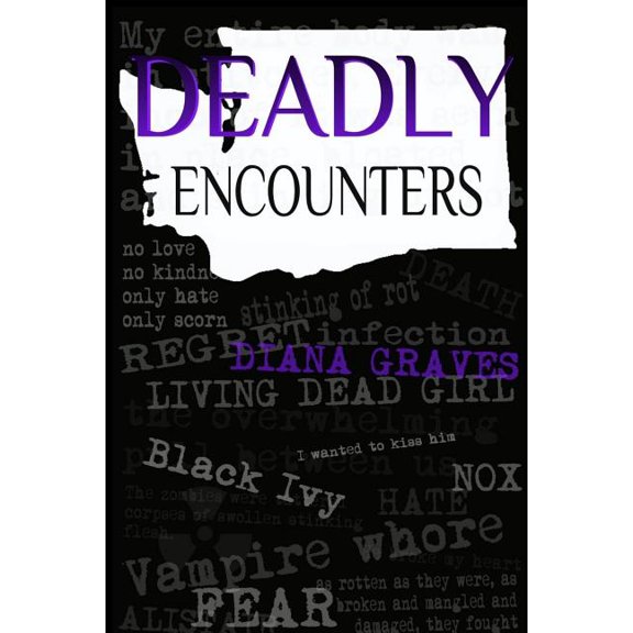 Deadly Encounters