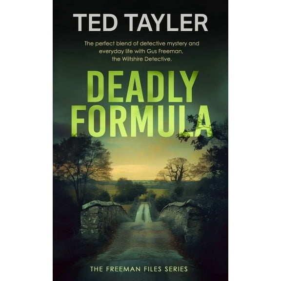 The Freeman Files Deadly Formula: A Cold Case Murder Mystery Series, Book 4, (Paperback)