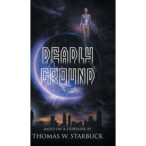Deadly Ground, (Hardcover)