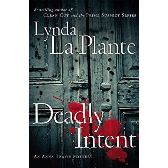 Pre-Owned Deadly Intent: An Anna Travis Mystery (Hardcover) 1416588329 9781416588320
