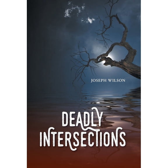 Deadly Intersections (Hardcover)