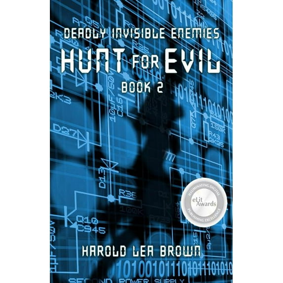 Deadly Invisible Enemies: Hunt for Evil (Paperback)
