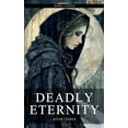 thumbnail image 1 of Deadly Kisses Deadly Eternity, Book 3, (Paperback), 1 of 1