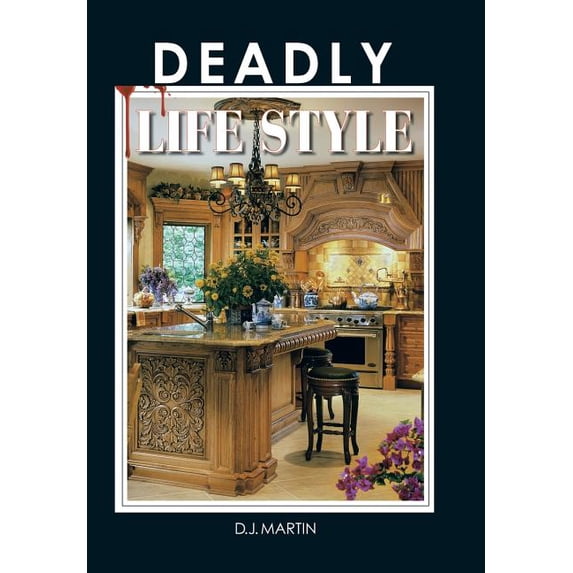 Deadly Life Style (Hardcover)