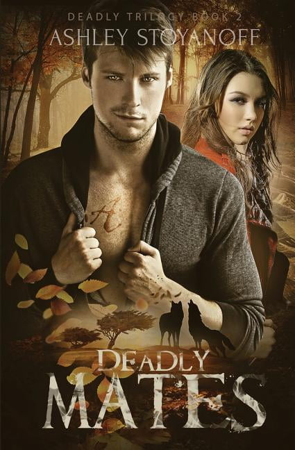 Deadly Trilogy: Deadly Mates (Paperback)