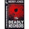 thumbnail image 1 of The Deadly Neighbors (Paperback) by Merry Jones, 1 of 1