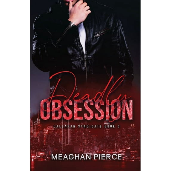 Deadly Obsession, (Paperback)