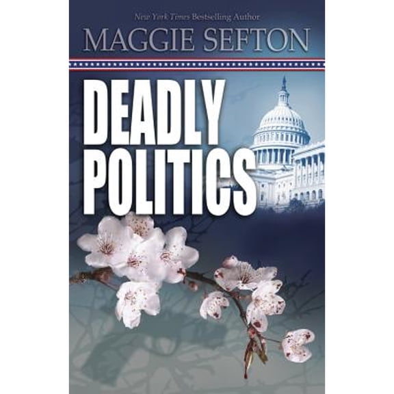 Deadly Politics