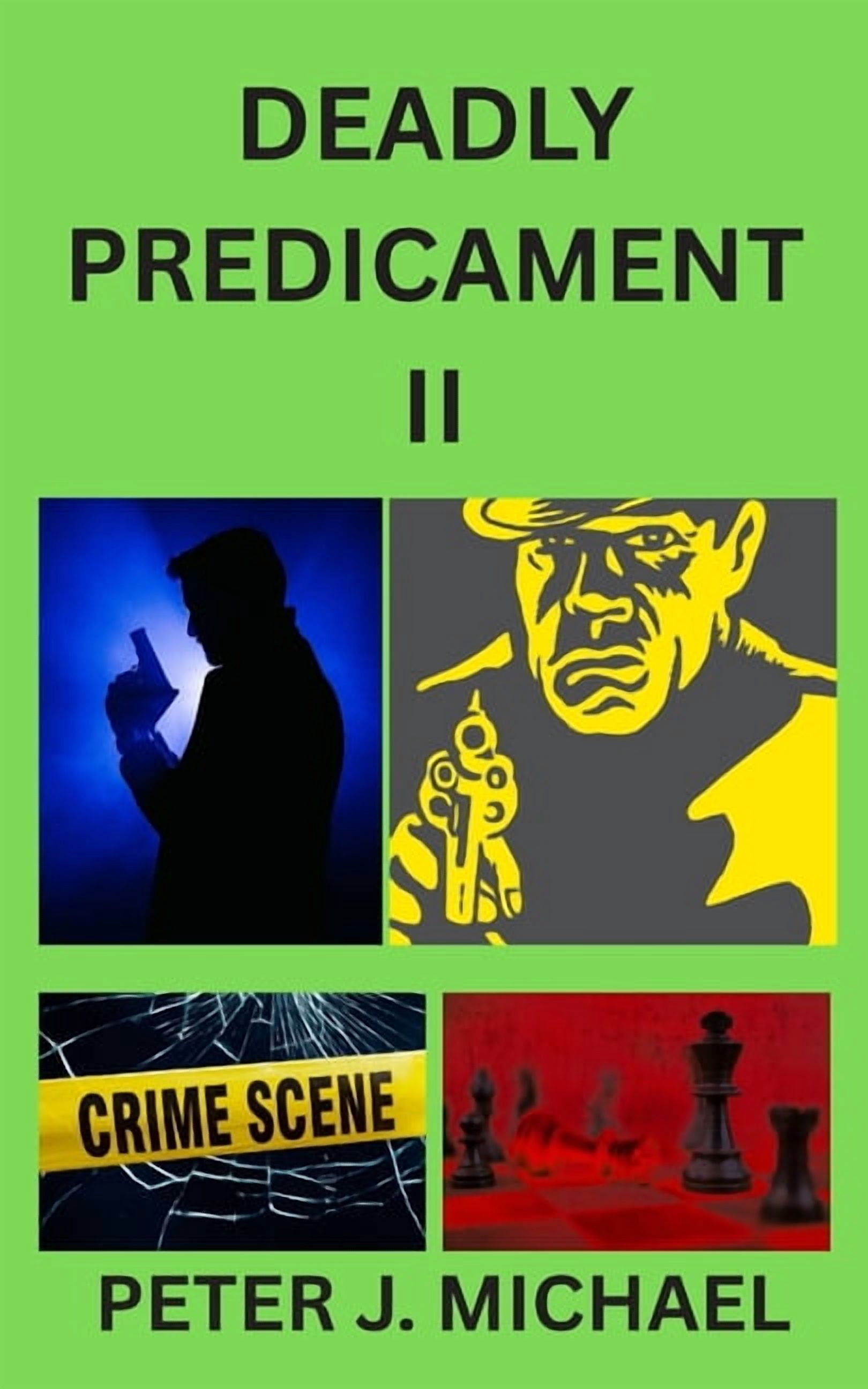 Deadly Predicament II, (Paperback)