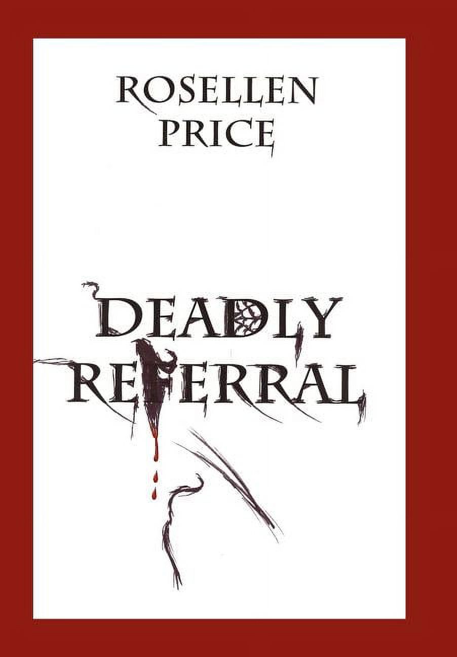 Deadly Referral (Hardcover)