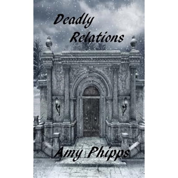 Deadly Relations