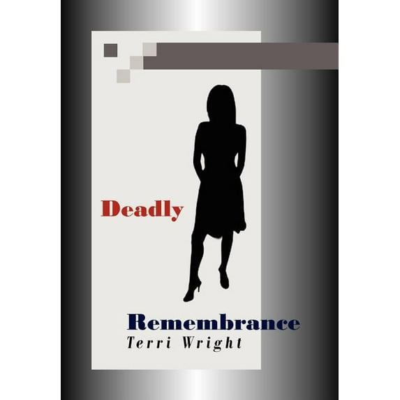 Deadly Remembrance