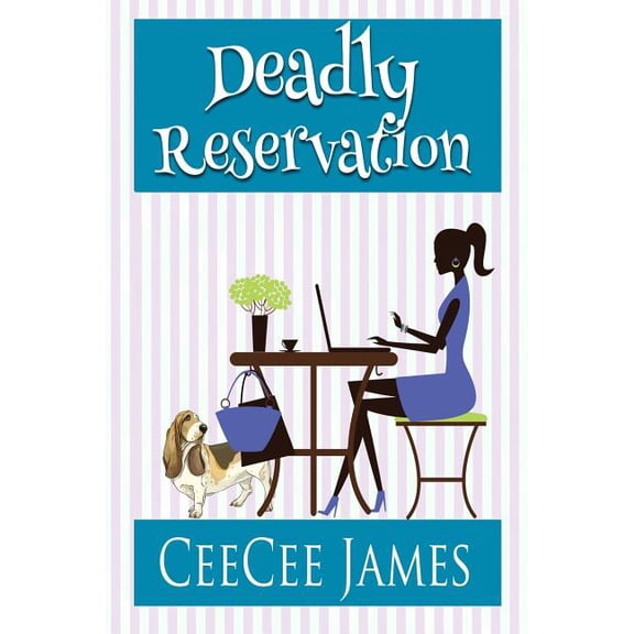Deadly Reservation: An Oceanside Mystery (Paperback) by Ceecee James