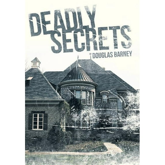 Deadly Secrets